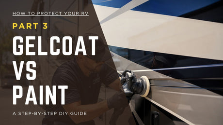 How to Polish an RV and Remove Gelcoat Oxidation: A Step-by-Step DIY Guide Part - 3